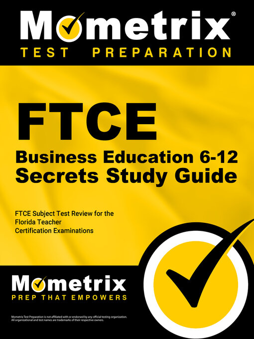 Title details for FTCE Business Education 6-12 Secrets Study Guide by FTCE Subject Exam Secrets Test Prep Team - Available